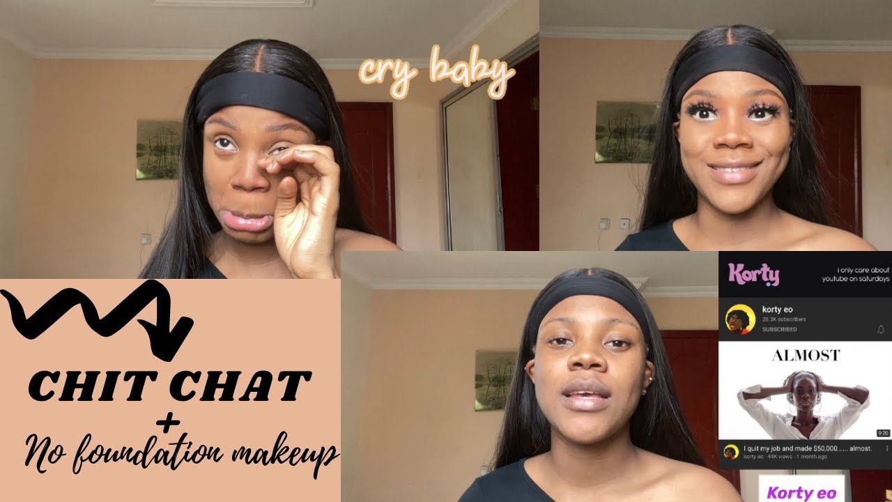 Chit Chat + No foundation makeup || Being self employed