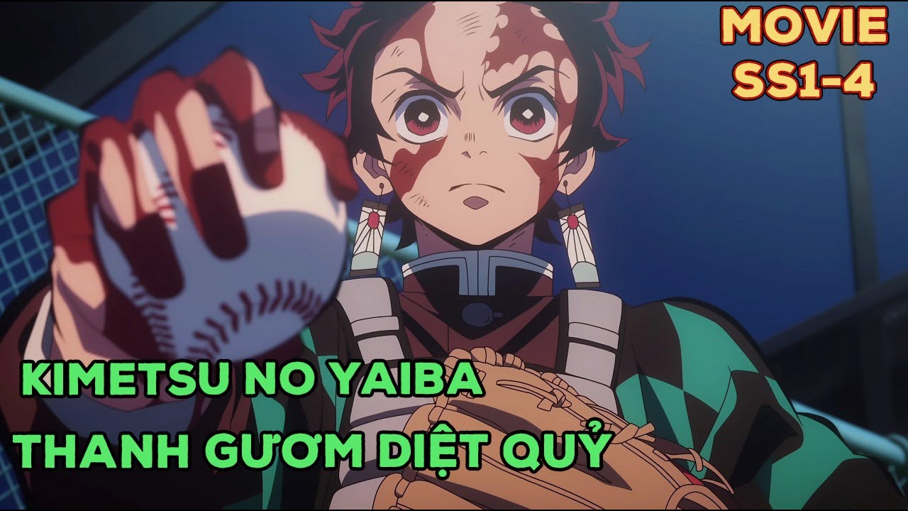 Kimetsu no Yaiba : Thanh Gươm Diệt Quỷ SS1+4+Movie Vô Hạn Thành và Chuyến Tàu Vô Tận  | Review Anime