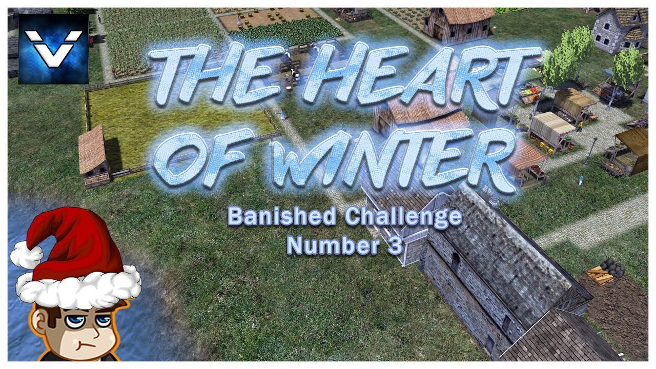 Banished Challenge #3 - The Heart of Winter - Vaypah - Part 5