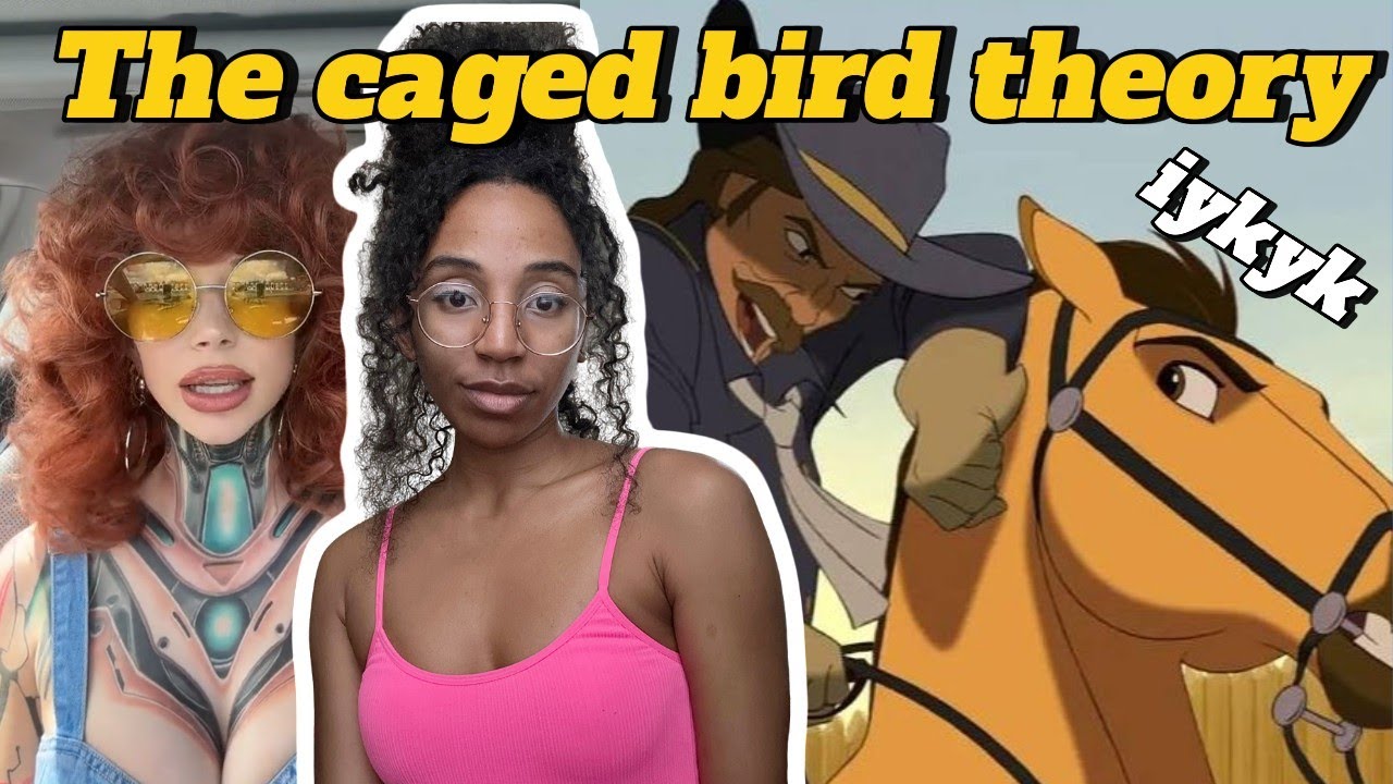 The Caged Bird Theory and Men Love Conquering Free-Spirited Women
