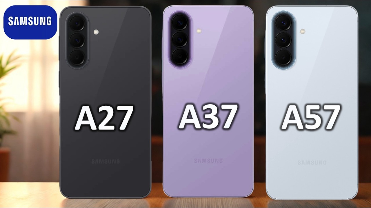 Samsung Galaxy A27 vs A37 vs A57: Which Galaxy Should You Buy in 2026?