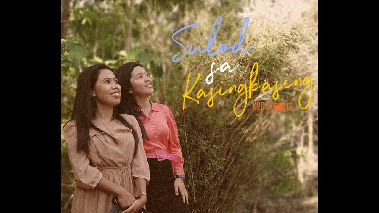 Sulod Sa Kasingkasing I K2G Singers