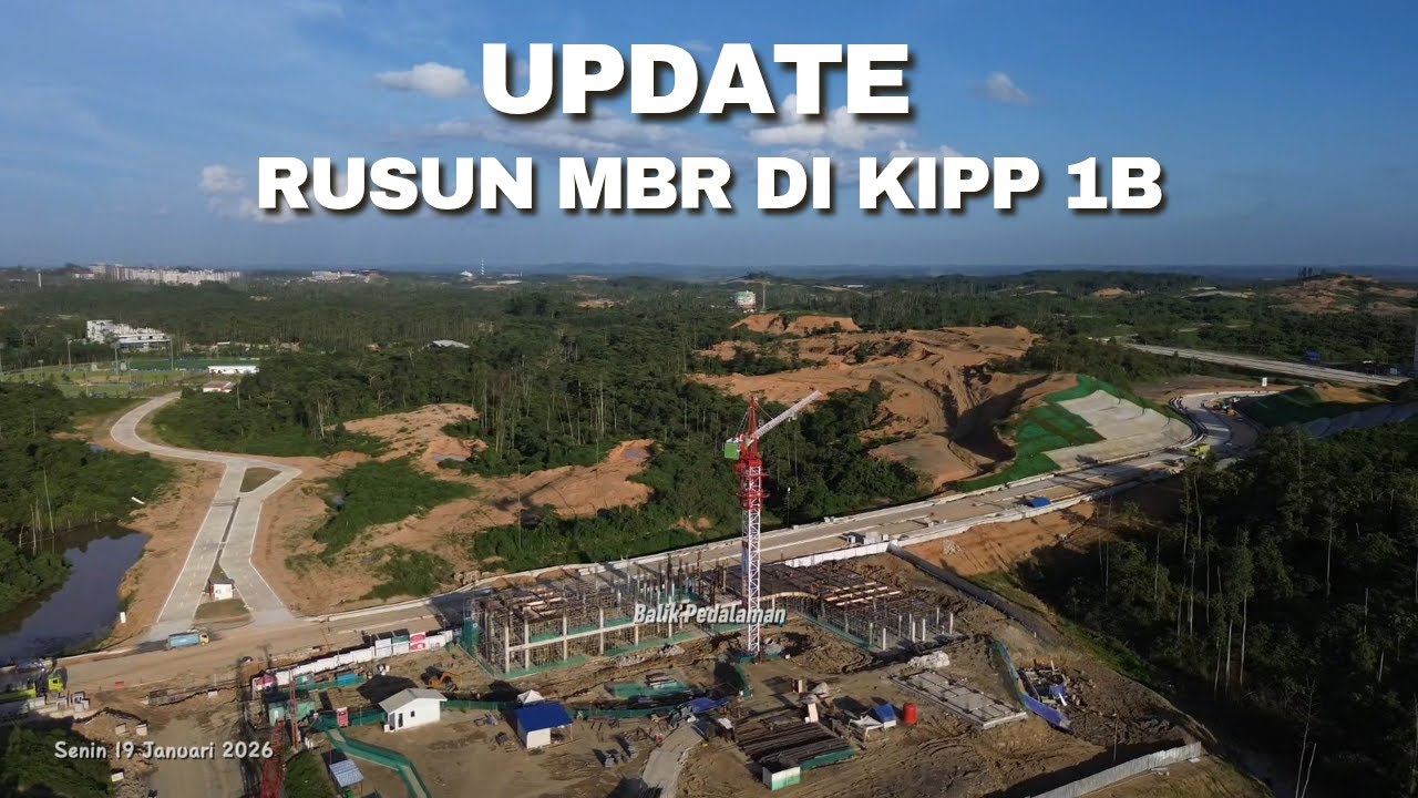 Kabar IKN! Update Rusun MBR Dan RS Abdi Waluyo di KIPP IKN 1B