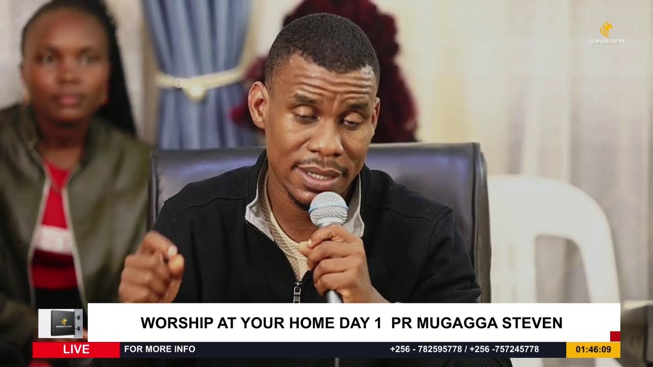 WORSHIP AT YOUR HOME WITH PR STEVEN MUGAGGA