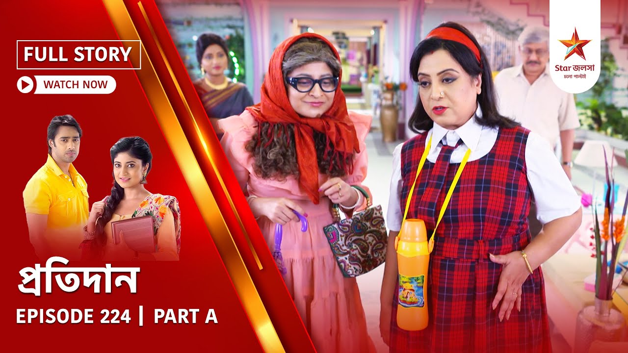 Full Story | Pratidaan | Episode 224 | Part A