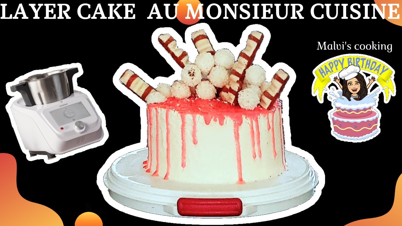 LAYER CAKE AU MONSIEUR CUISINE CONNECT🎂😍