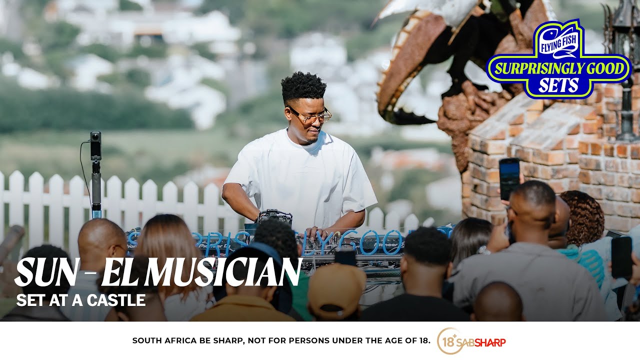 SUN-EL MUSICIAN | Flying Fish Surprisingly Good Sets (Afrohouse Mix 2026) in a Castle in Cape Town