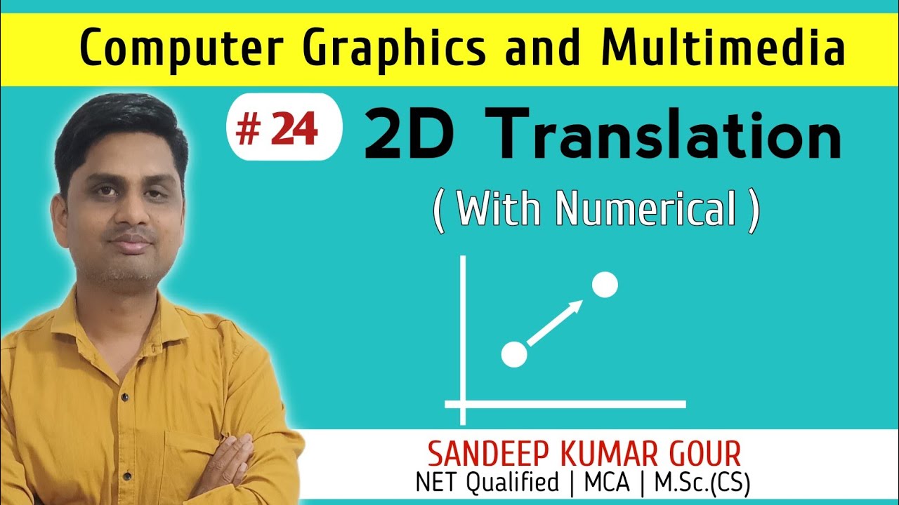 2D Translation with numerical | 2D Transformation | Two Dimensional translation | Computer graphics