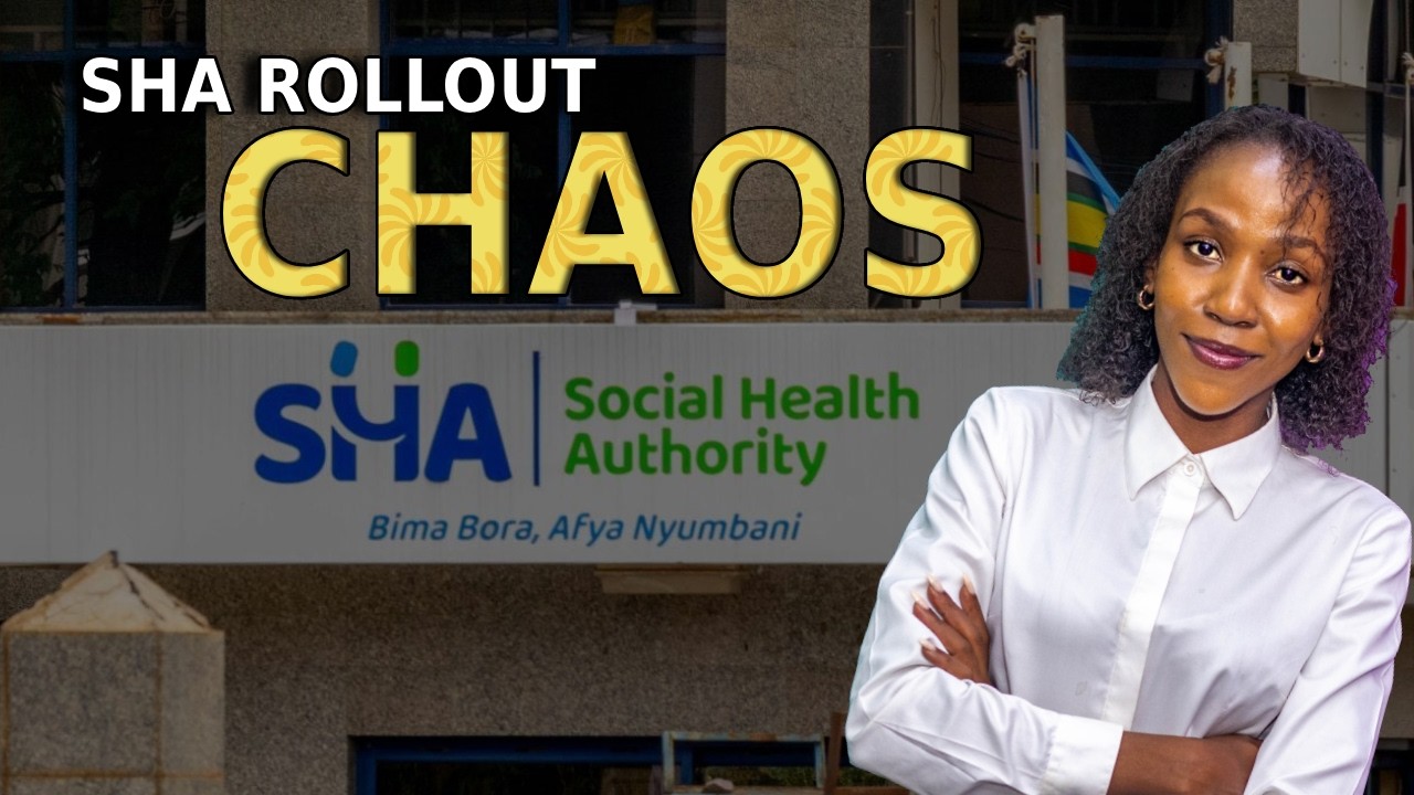 SHA Rollout Crisis: Follow the KSh 11 Billion Trail #SHA #MoneyHeist