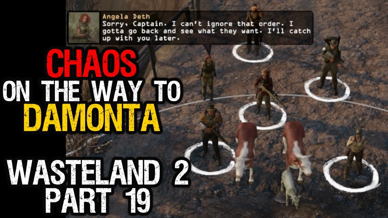 Chaos on the Way to Damonta! Let's Chill with Wasteland 2, Part 19
