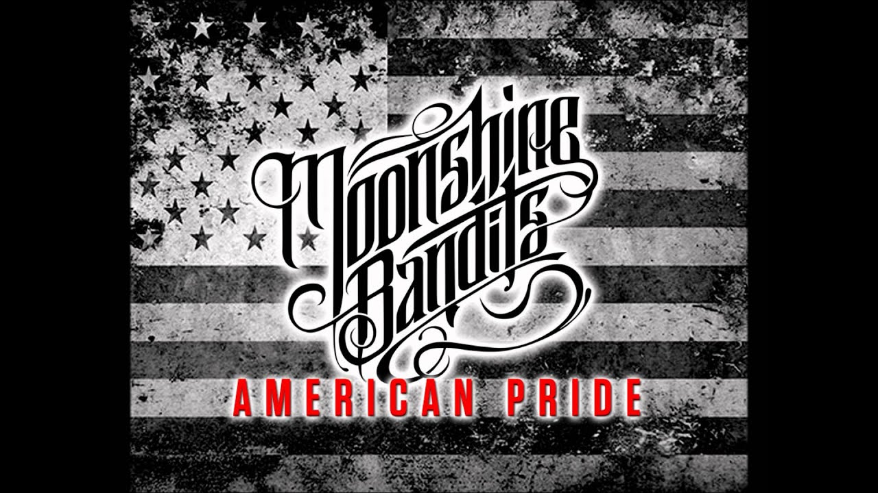 Moonshine Bandits - American Pride