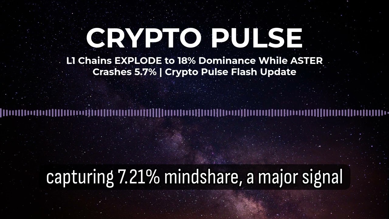L1 Chains EXPLODE to 18% Dominance While ASTER Crashes 5.7% | Crypto Pulse Flash Update