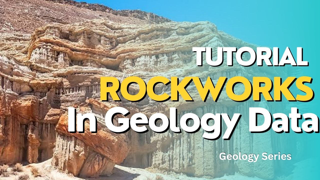 Geology Series - Tutorial RockWorks