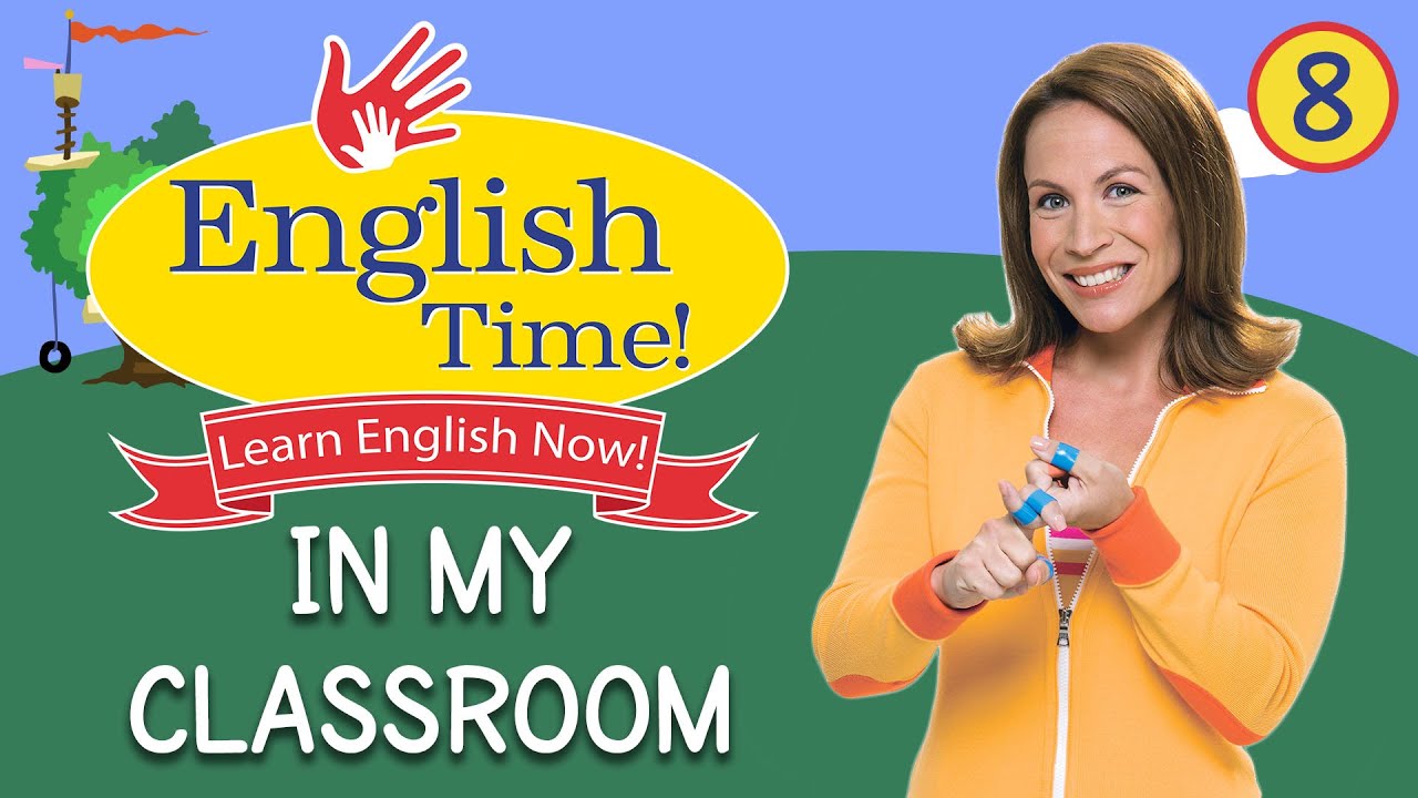 In My Classroom  - English Time!