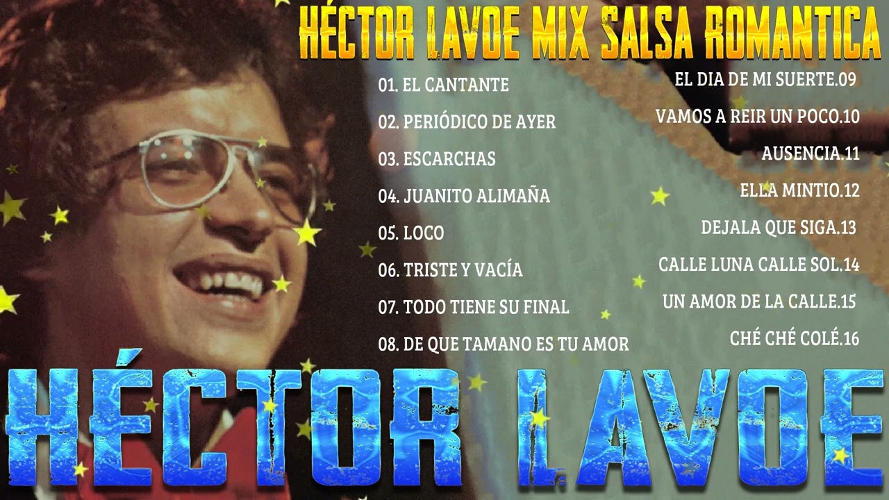 H&eacute;ctor Lavoe Mix Salsa Romantica ~  30 SALSAS ROMANTICAS MIX de H&eacute;ctor Lavoe ~ Salsa Clasica Mix
