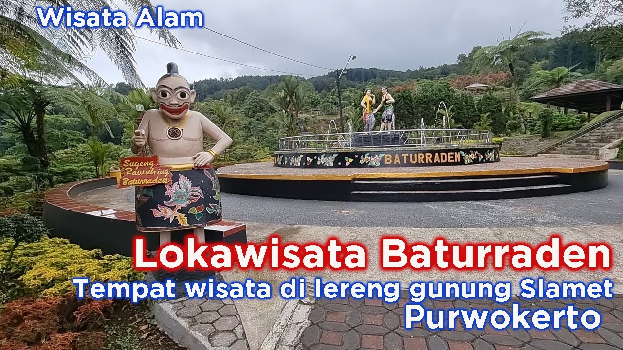 Wisata Baturaden Purwokerto -  Lokawisata Baturraden di lereng Gunung Slamet Purwokerto