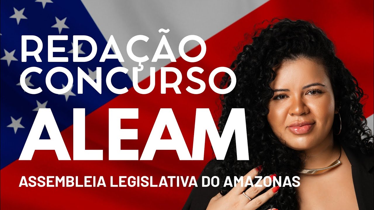REDAÇÃO ALEAM FGV (ASSEMBLEIA LEGISLATIVA DO AMAZONAS) 2025