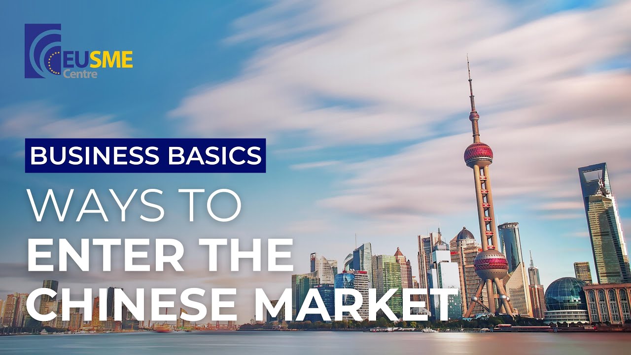 Ways to Enter the Chinese Market | Capacity Building Webinar Series