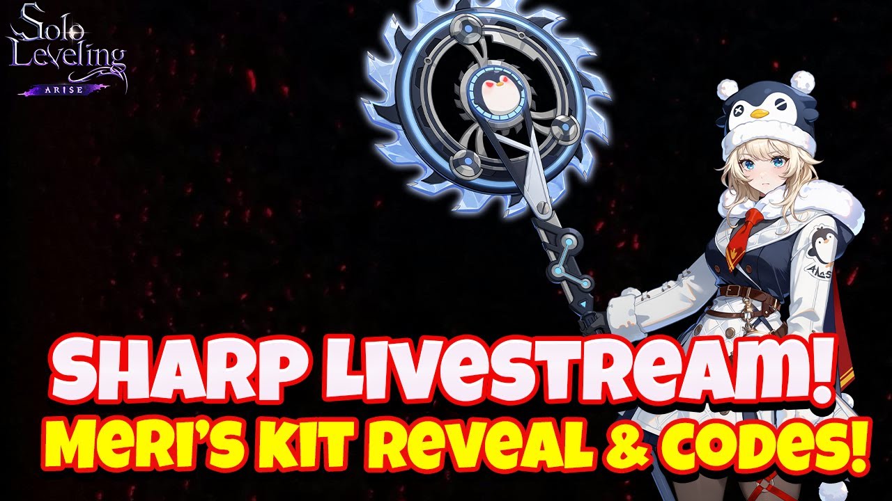 SHARP livestream! New codes/Content & Meri Kit Reveal! [Solo Leveling: Arise]