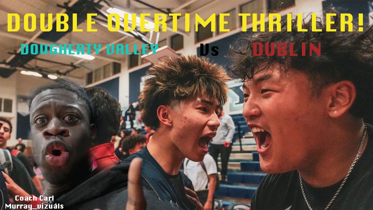 Dougherty Valley Vs. Dublin double overtime thriller!!! Must watch highschool basketball
