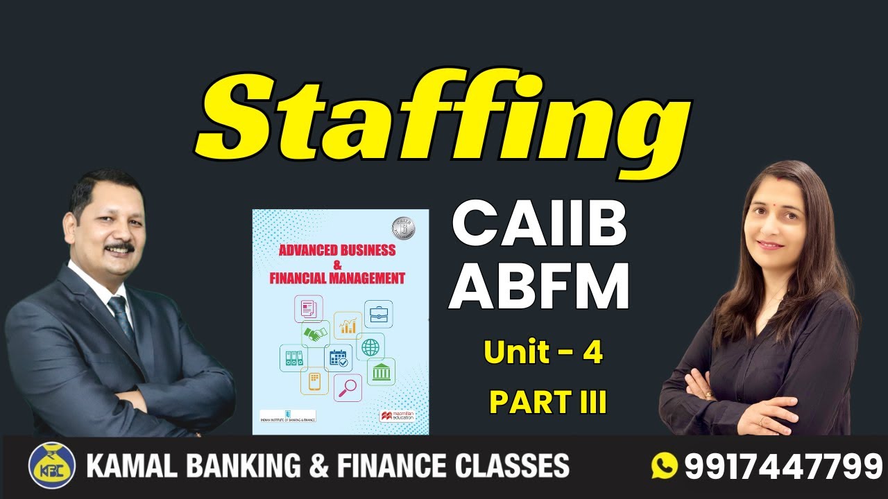 ABFM - Unit 4 P3 staffing by Jyoti ma'am 
