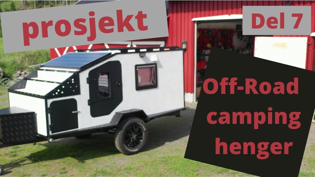 Off-road camping henger / Offroad camper trailer / Overland trailer /DIY