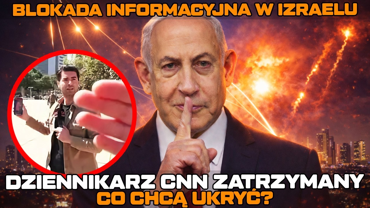 Czy Izrael ukrywa skutki ataków? Zatrzymanie dziennikarza CNN w Tel Awiwie!