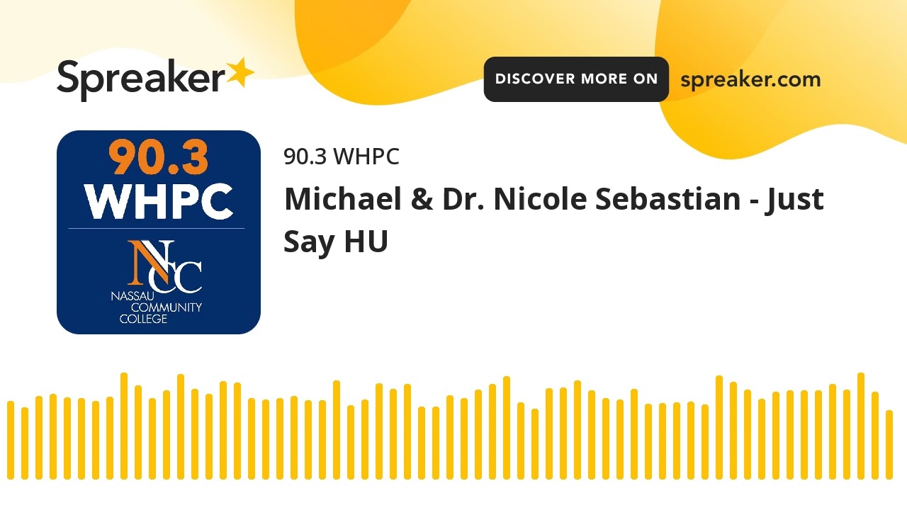 Michael & Dr. Nicole Sebastian - Just Say HU