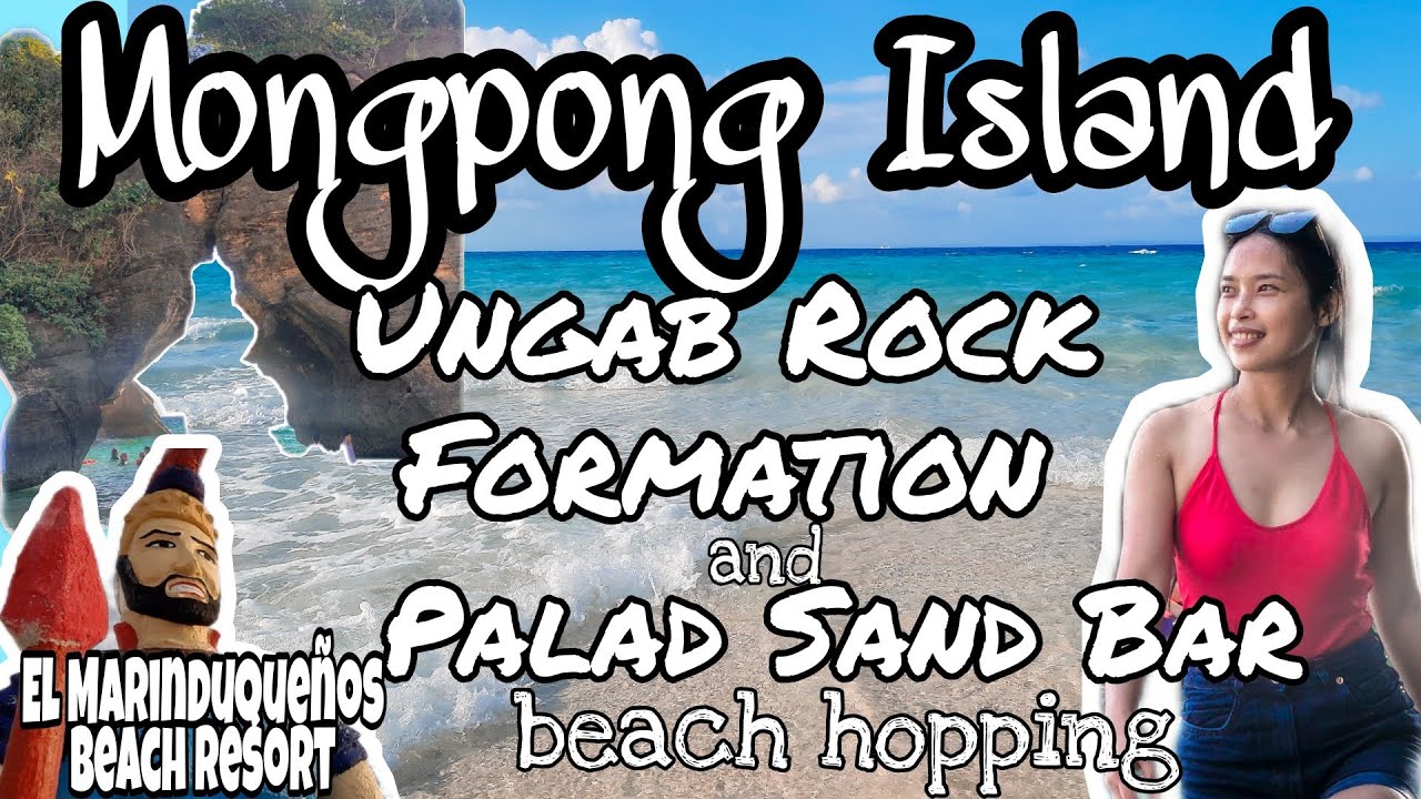 MONGPONG ISLAND|UNGAB ROCK FORMATION|PALAD SAND  BAR|El Marinduqueños Island Resort|Philippines|Ep.2