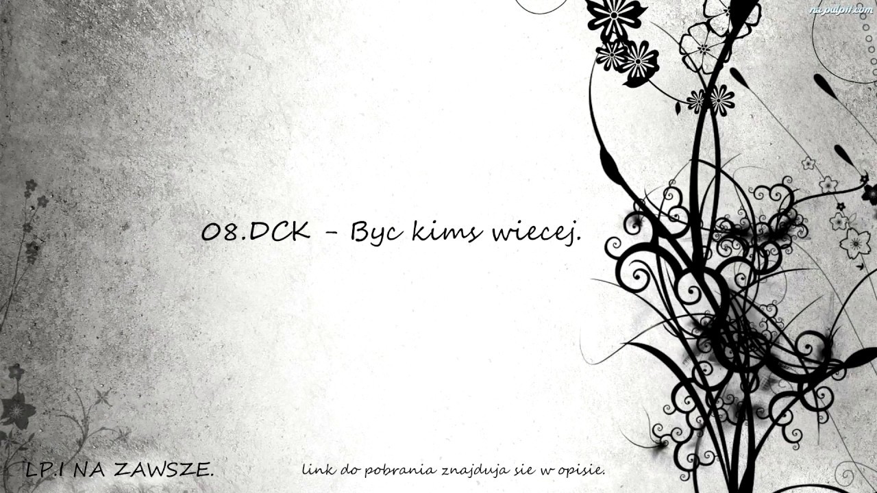 8. DCK - Byc Kims Wiecej
