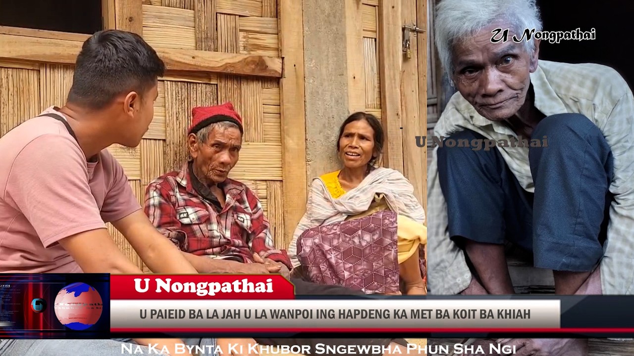 U PAIEID BA LA JAH U LA WANPOI ING HAPDENG KA MET BA KOIT BA KHIAH