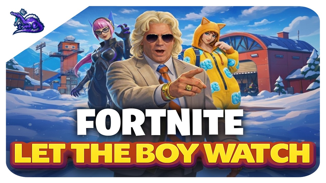 LET THE BOY WATCH | Fortnite