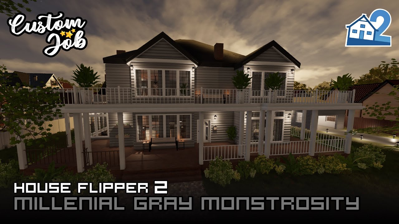Millenial Gray Monstrosity | House Flipper 2 | Custom Job Gameplay