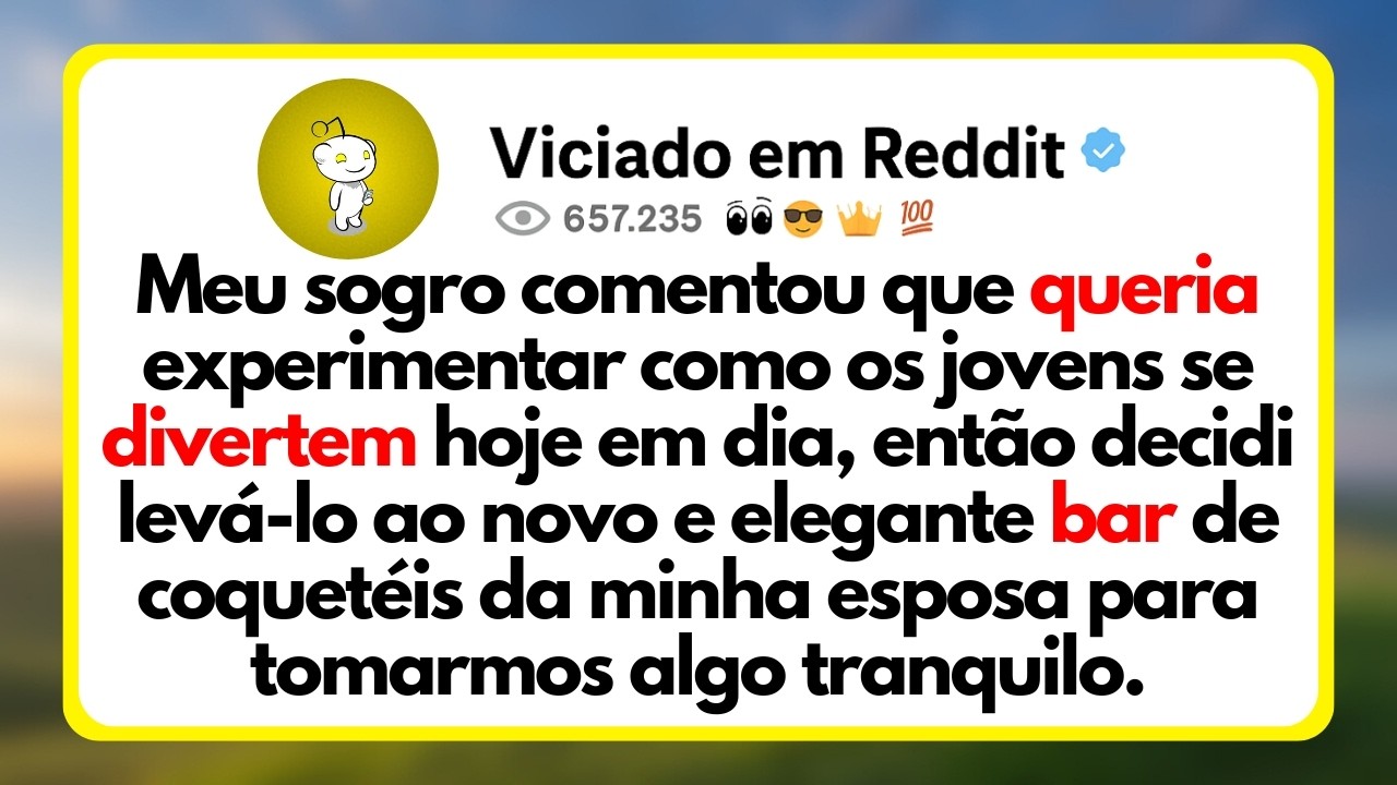Meu Sogro Comentou Que Queria Experimentar Como Os Jovens Se Divertem Hoje Em Dia, Então Decidi...