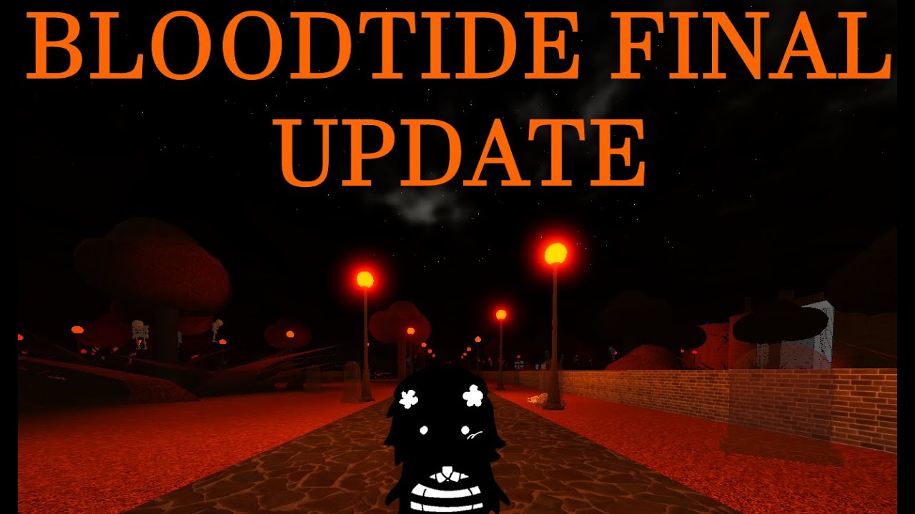 THE NEW FINAL-ISH UPDATE... (PART 1) | ROBLOX BLOODTIDE