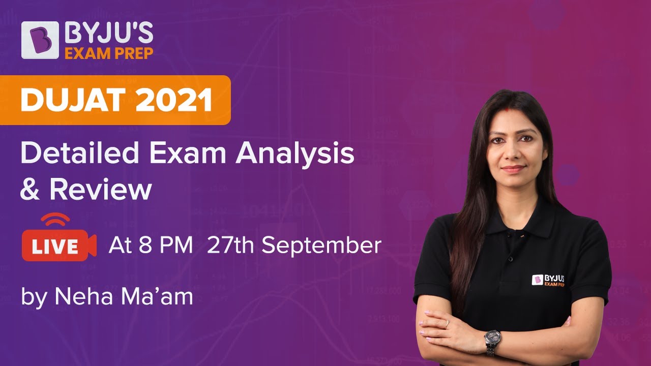 DU JAT 2021 Exam Analysis | DU JAT 2021 Difficulty Level, Exam Pattern & Expected Cut-offs