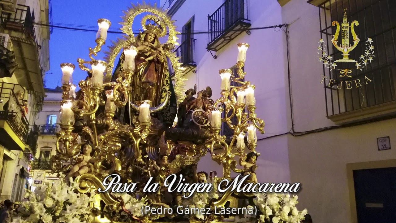 BM Maestro Tejera - Pasa la Virgen Macarena - Reina de Todos los Santos