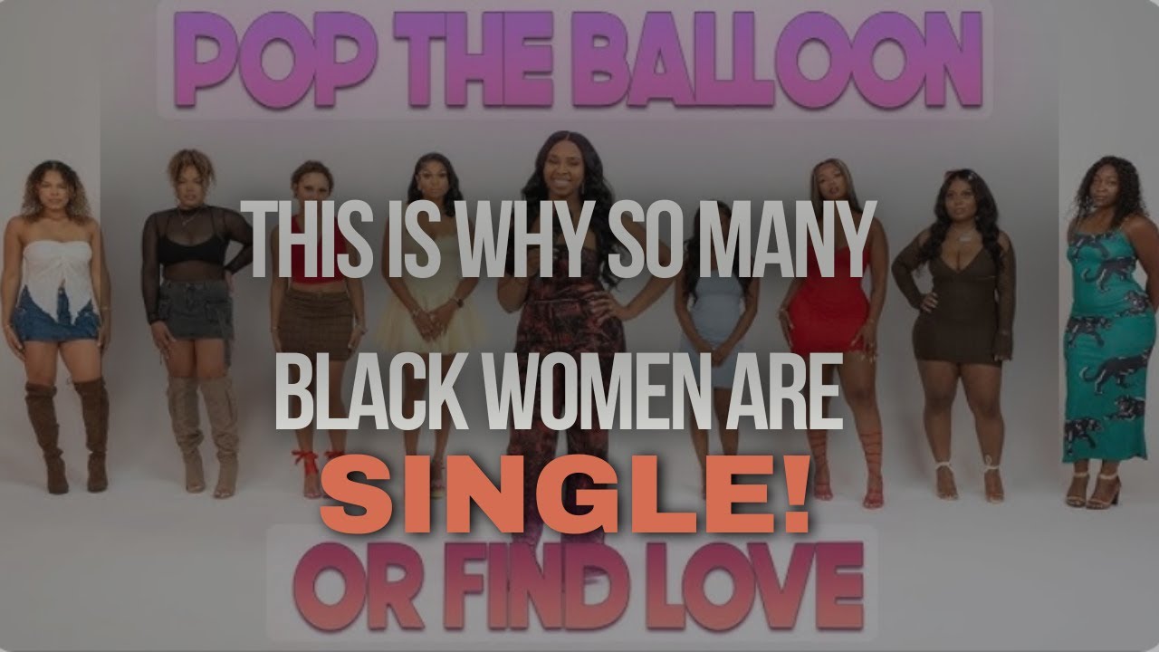 THIS is Why So Many Black Women Are Single !
