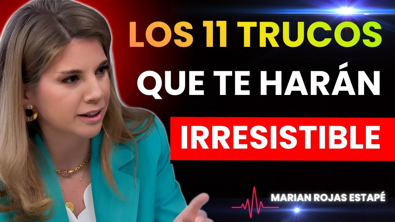 11 T&eacute;cnicas Para Despertar Atracci&oacute;n Instant&aacute;nea|Marian Rojas Estap&eacute;