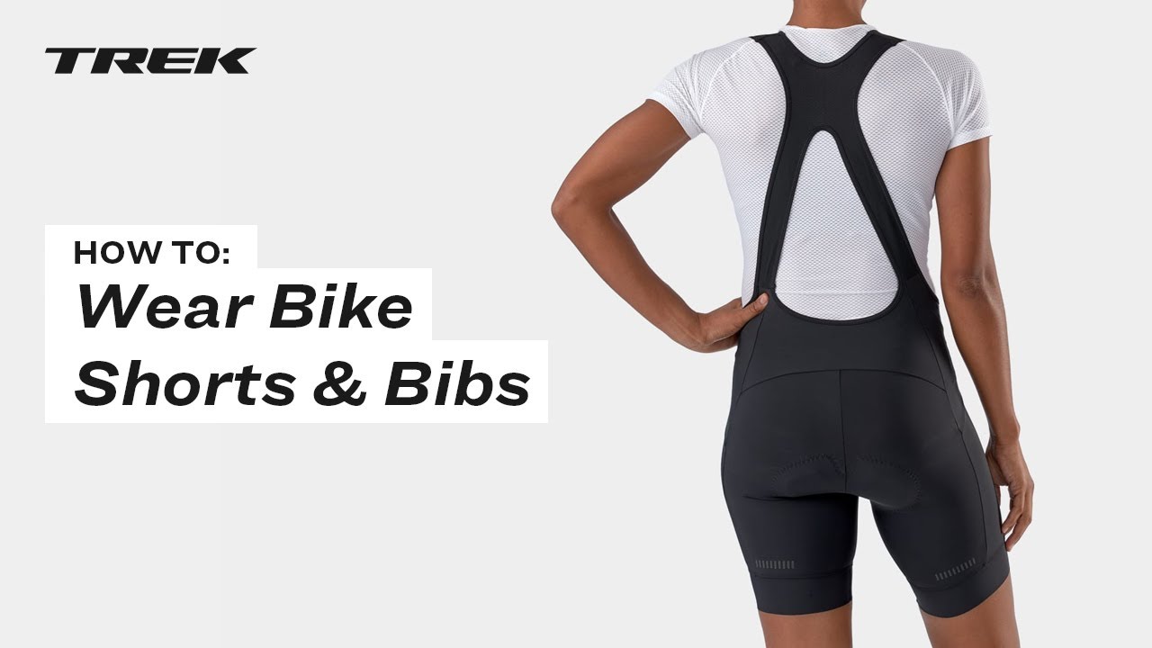 How To: Wear Bike Shorts and Bibs