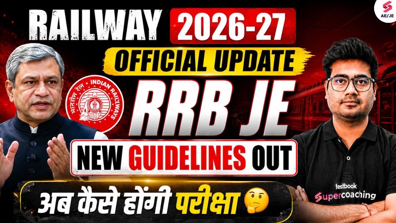 RRB JE New Vacancy 2026 | RRB JE 2026 Notification | RRB JE 2026 Strategy | RRB JE by Mohit Sir