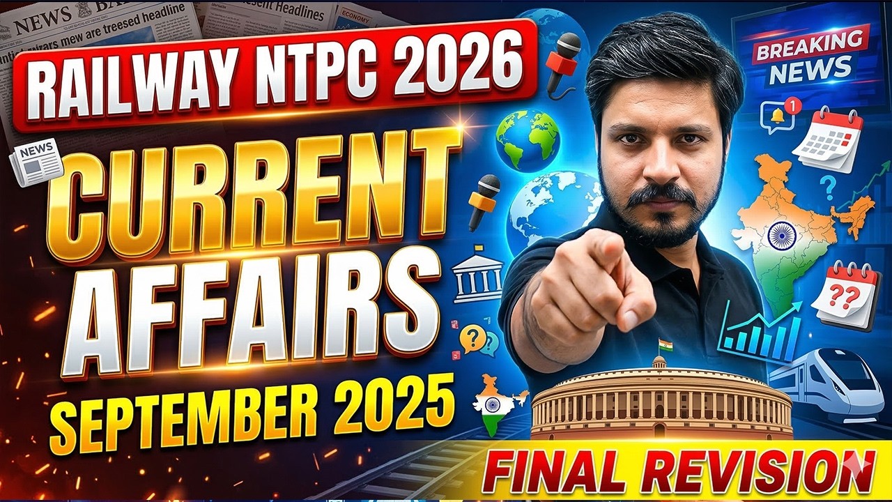 Lecture 12 | RRB NTPC 2026 Current Affairs | RRB NTPC 500 CURRENT AFFAIRS MCQ | BY Ashutosh sir#ntpc