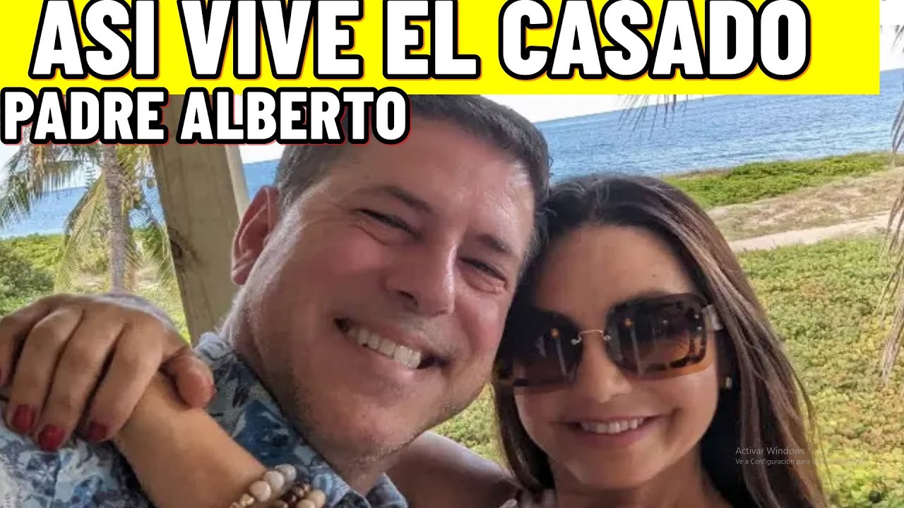 ASÍ VIVE EL PADRE ALBERTO CUTIE A SUS 14 AÑOS DE HABERSE CASADO