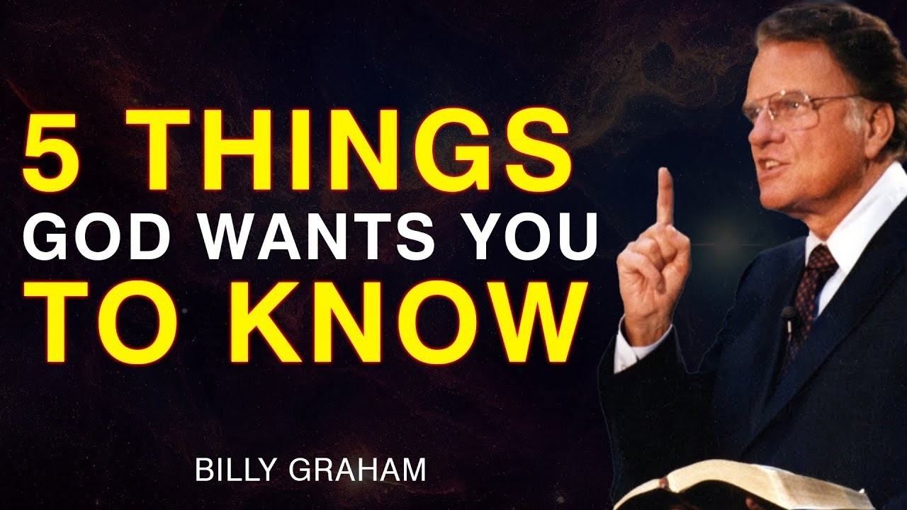 5 Life-Changing Truths from God - God Has a Message for You - Billy Graham