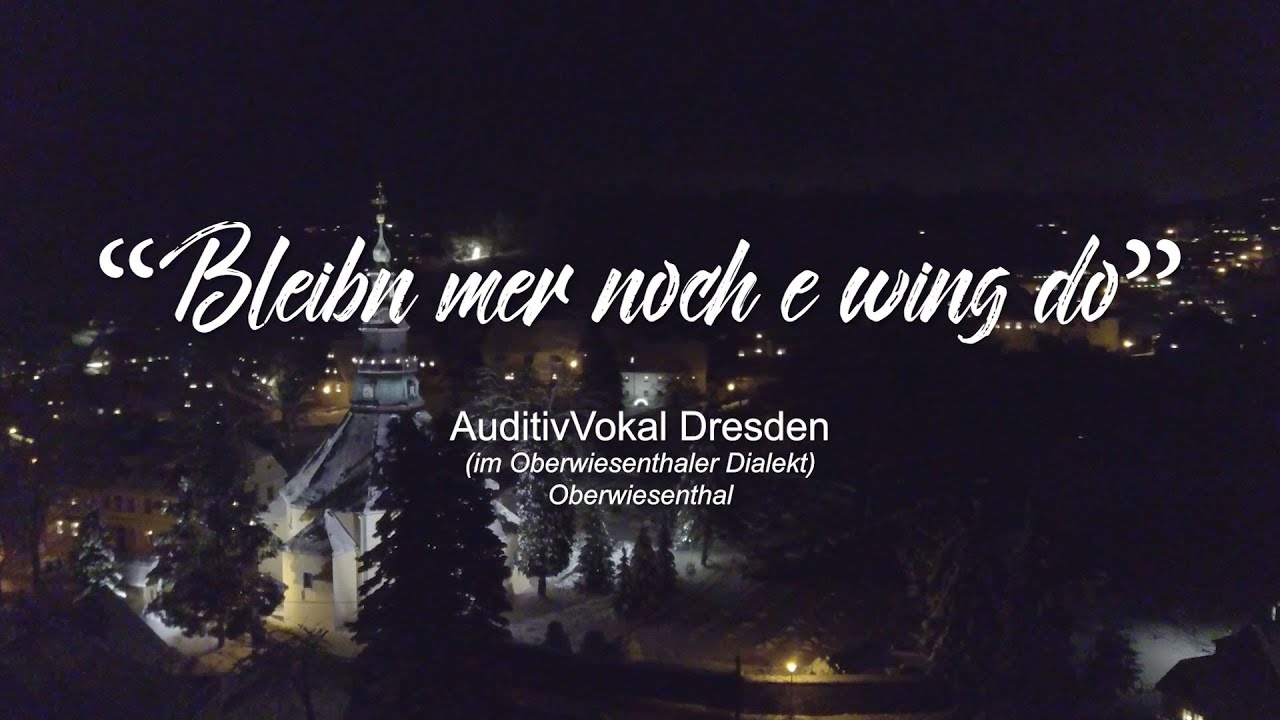 Erzgebirgisches Weihnachtslied: Bleibn mer noch e wing do