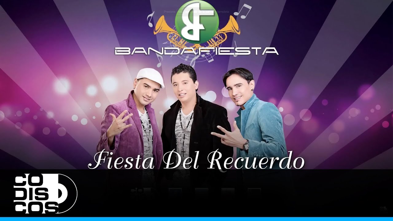 Fiesta Del Recuerdo, Bandafiesta - Audio