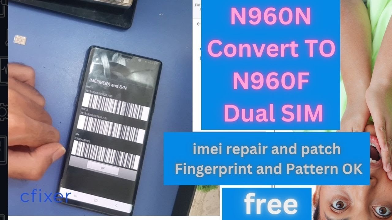N960N Convert TO N960F Dual SIM imei repair and patch - Fingerprint and Pattern OK
