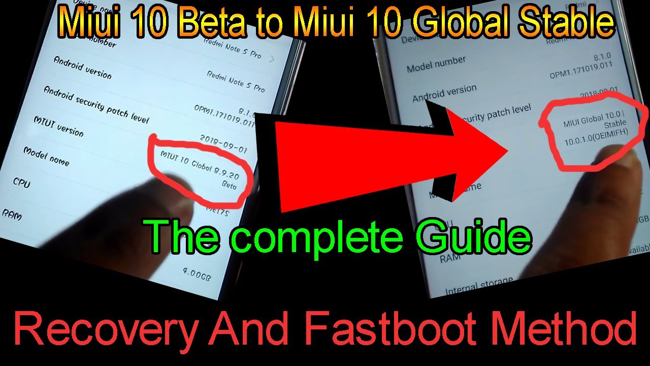 Miui 10 Beta to Miui 10 Stable| Fastboot and Recovery Method