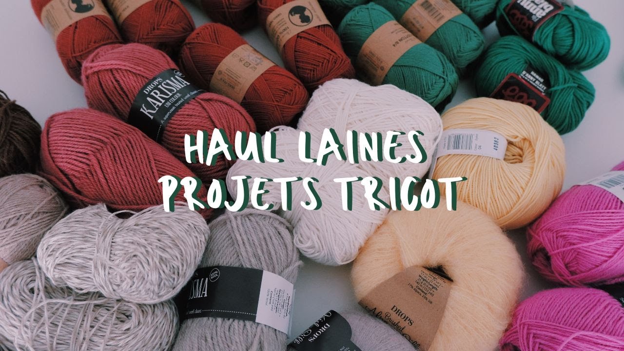 Haul laines et projets tricot (MFTK, Petite Knit, Drops, Sostrene grene...)