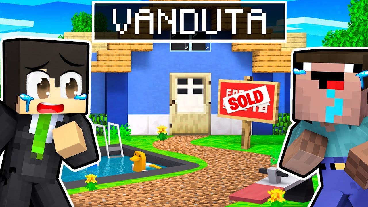 Am *VANDUT* Casa...